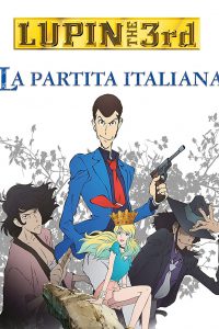 Lupin III – La partita italiana [HD] (2016)