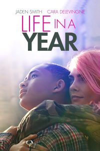 Life in a Year – Un anno ancora [HD] (2020)