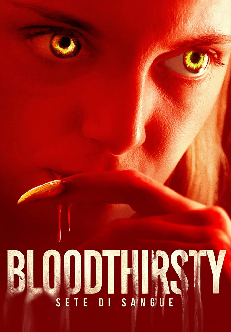Bloodthirsty – Sete di sangue [HD] (2020)
