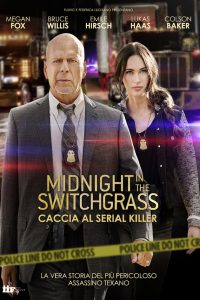Midnight in the Switchgrass – Caccia al serial killer [HD] (2021)