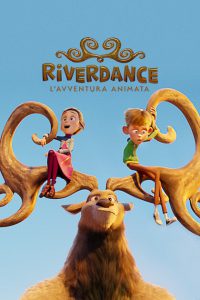 Riverdance: L’avventura animata [HD] (2021)