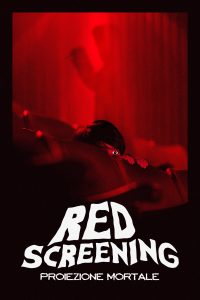 Red Screening – Proiezione mortale [HD] (2020)