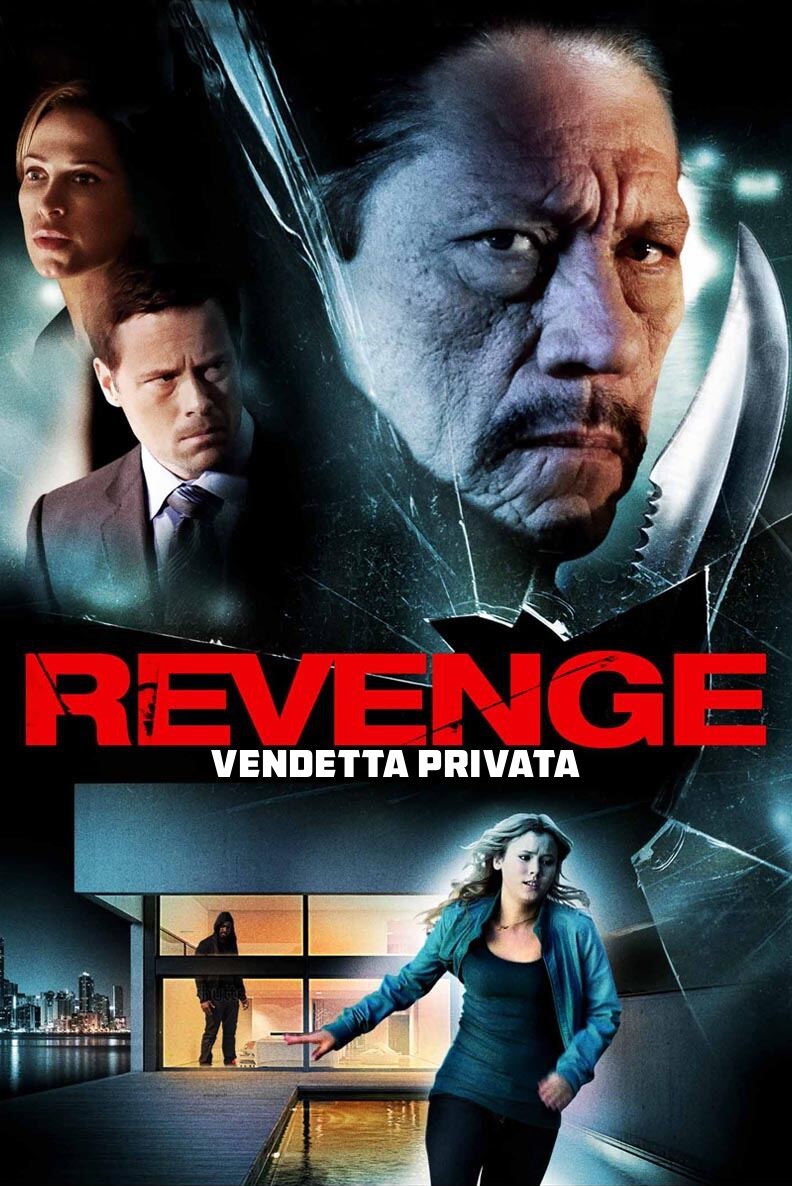 Revenge – Vendetta privata [HD] (2013)