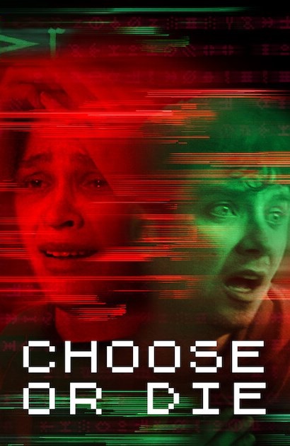 Choose or Die [HD] (2022)