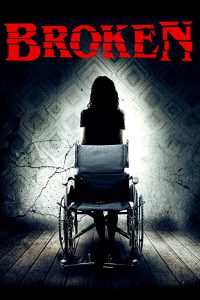 Broken [HD] (2016)