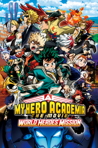 My Hero Academia: The Movie 3 – World Heroes’ Mission [Sub-ITA] (2021)
