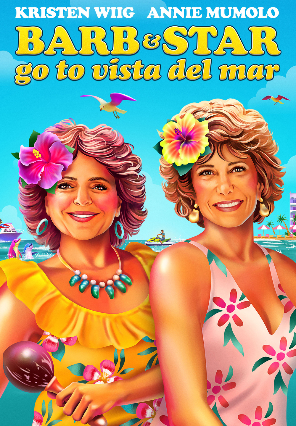 Barb e Star vanno a Vista Del Mar [HD] (2021)