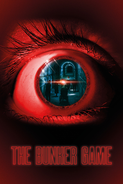 The Bunker Game [HD] (2022)