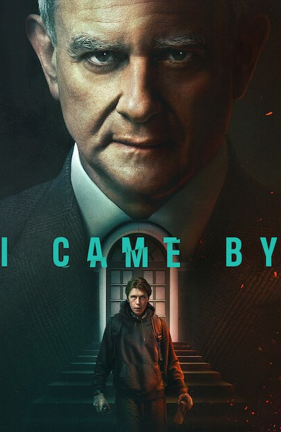 I Came By [HD] (2022)