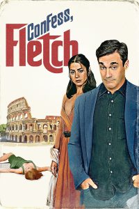 Confess, Fletch [HD] (2022)