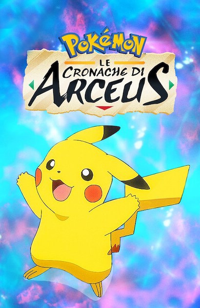 Pokémon: Cronache di Arceus [HD] (2022)