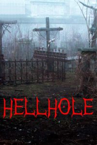 Hellhole [HD] (2022)