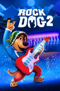 Rock Dog 2 [HD] (2021)