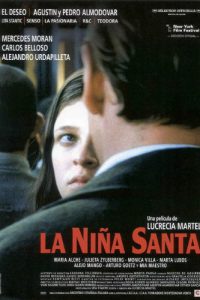 La niña santa – La piccola santa (2004)