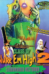 Class of Nuke Em High 2 [Sub-ITA] (1991)