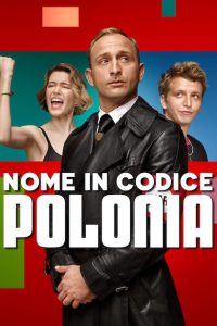 Nome in codice: Polonia [HD] (2022)