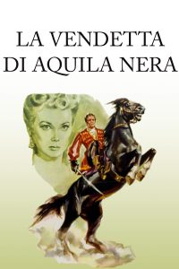 La vendetta di Aquila Nera [B/N] (1951)