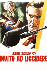 Agente segreto 777 – Invito a uccidere (1966)