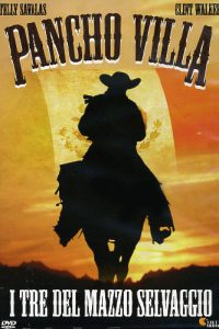 Pancho Villa – I tre del mazzo selvaggio (1972)