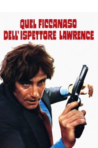 Quel ficcanaso dell’ispettore Lawrence (1974)