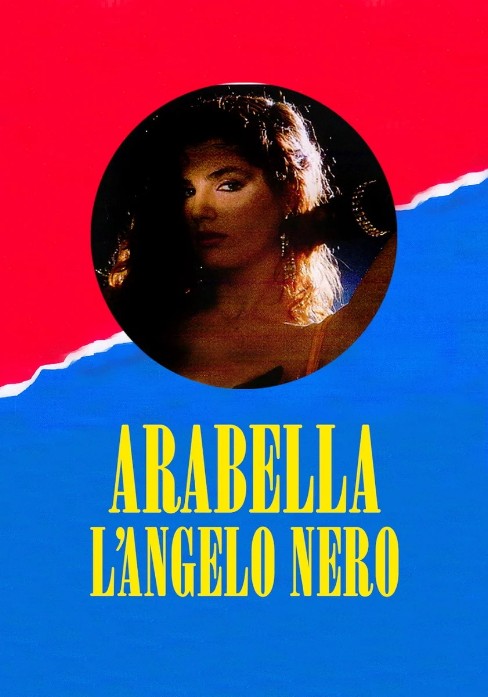 Arabella l’angelo nero [HD] (1989)