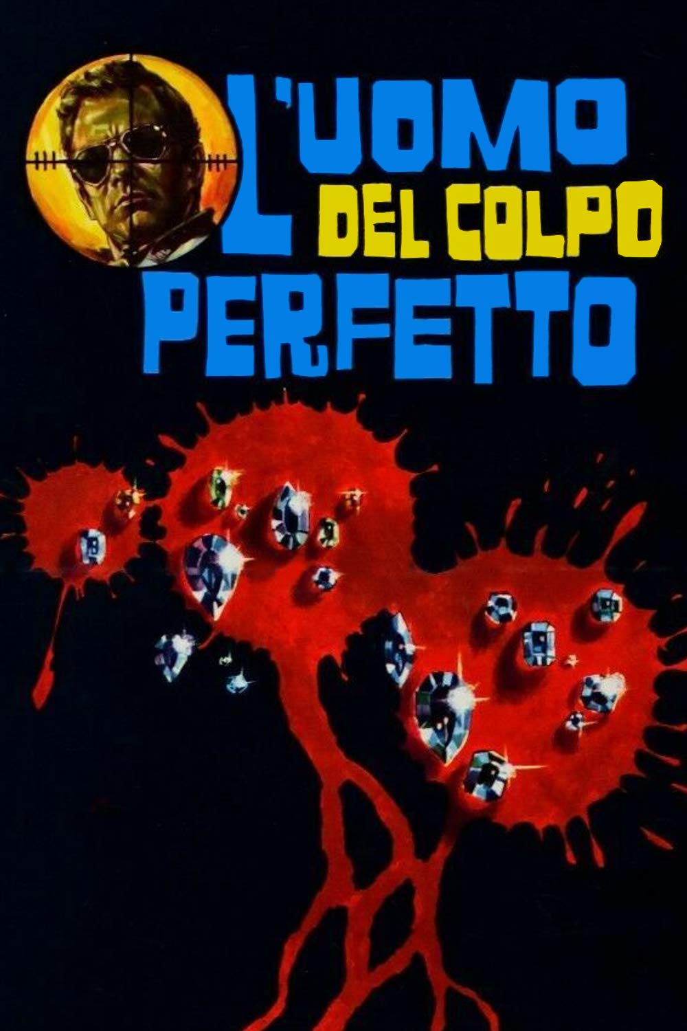 L’uomo del colpo perfetto (1967)