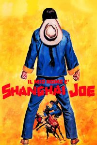 Il mio nome è Shanghai Joe (1974)