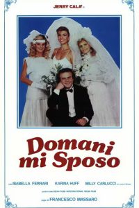 Domani mi sposo [HD] (1984)
