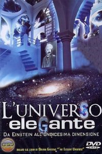 L’universo elegante. La fisica secondo Brian Greene (2005)