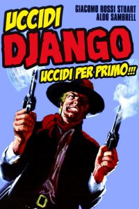 Uccidi Django… uccidi per primo!!! (1971)