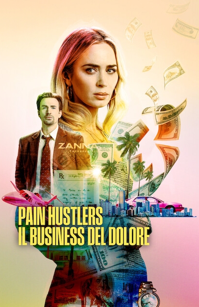 Pain Hustlers – Il business del dolore [HD] (2023)