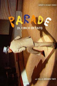 Parade – Il circo di Tati [Sub-ITA] (1974)