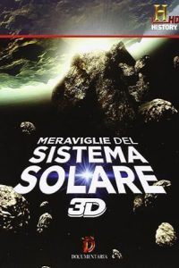 Le meraviglie del sistema solare 3D [3D] (2012)