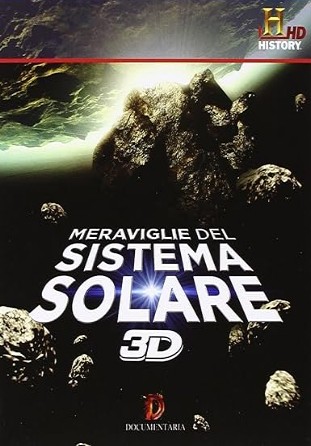 Le meraviglie del sistema solare 3D [3D] (2012)